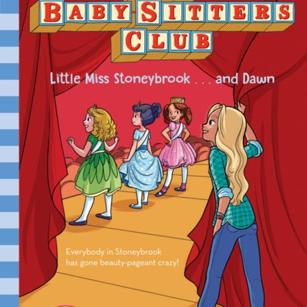 Little Miss Stoneybrook...and Dawn (the Baby-Sitters Club #15): Volume 15