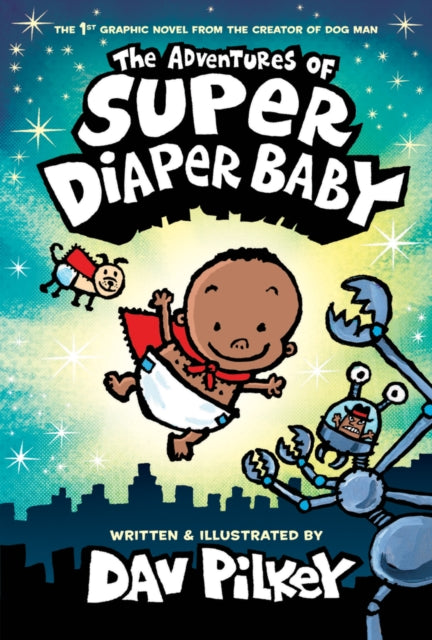 The Adventures of Super Diaper Baby Color Edition