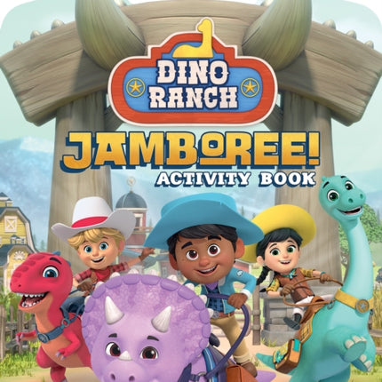 Dino Ranch Jamboree!