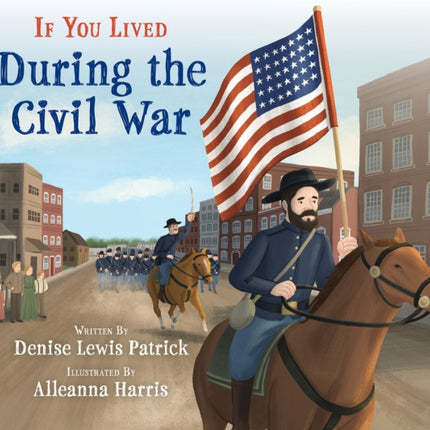 If You Lived During the Civil War