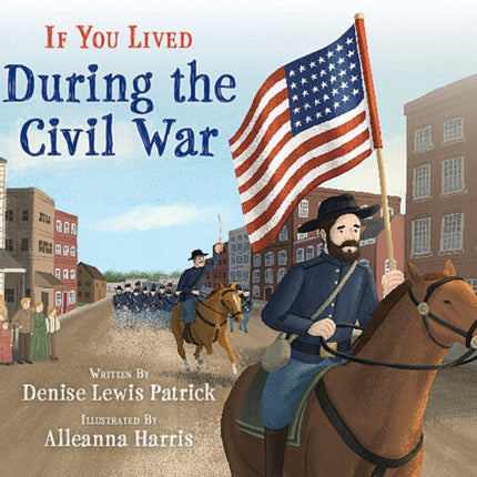 If You Lived During the Civil War