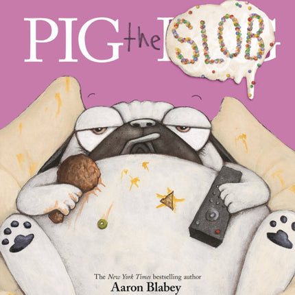 Pig the Slob