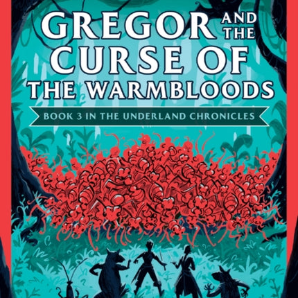 Gregor and the Curse of the Warmbloods The