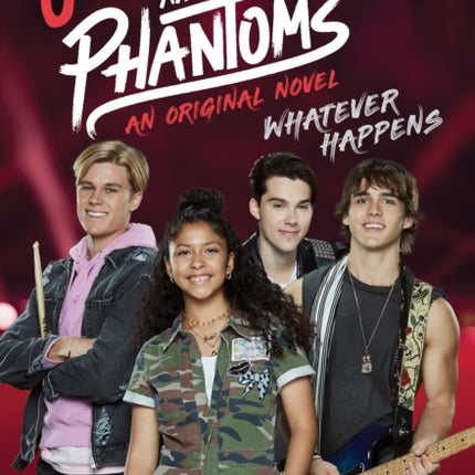 Whatever Happens Julie and the Phantoms Novel 1