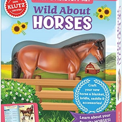 Wild About Horses (Klutz)