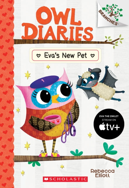 Eva's New Pet: A Branches Book (Owl Diaries #15): Volume 15