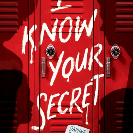 I Know Your Secret (a Secrets & Lies Novel)