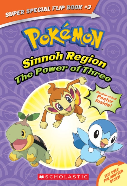 The Power of Three / Ancient Pok�mon Attack (Pokemon Super Special Flip Book)