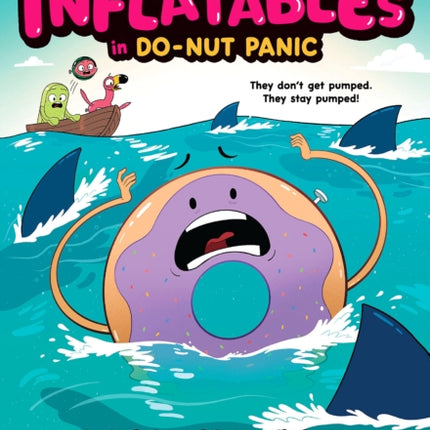 The Inflatables in Do-Nut Panic! (the Inflatables #3)