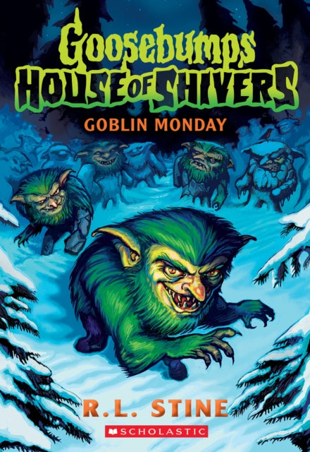 Goblin Monday Goosebumps House of Shivers 2