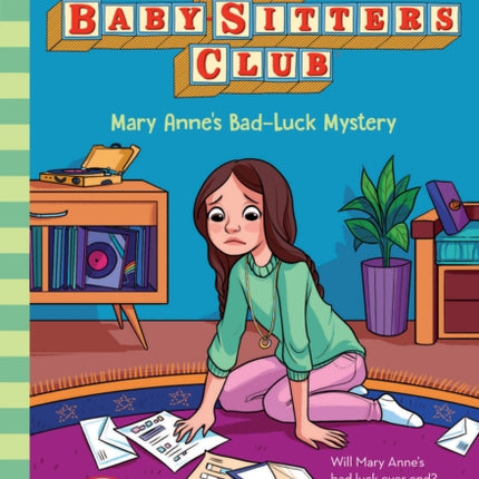 Mary Anne's Bad Luck Mystery (the Baby-Sitters Club #17): Volume 17