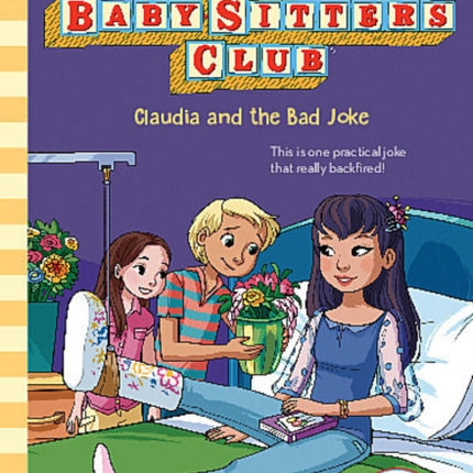 Claudia and the Bad Joke (the Baby-Sitters Club #19)