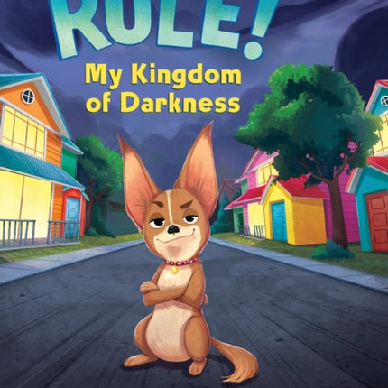 My Kingdom of Darkness A Branches Book Pets Rule 1