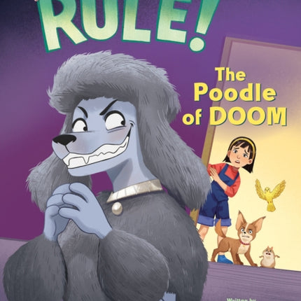 The Poodle of Doom: A Branches Book (Pets Rule! #2)