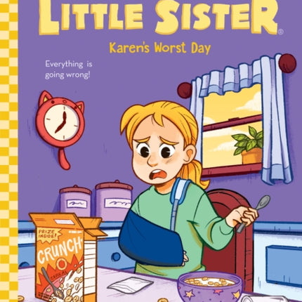 Karen's Worst Day (Baby-Sitters Little Sister #3): Volume 3