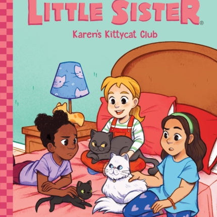 Karen's Kittycat Club (Baby-Sitters Little Sister #4): Volume 4