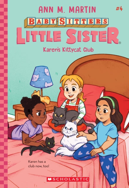 Karen's Kittycat Club (Baby-Sitters Little Sister #4): Volume 4