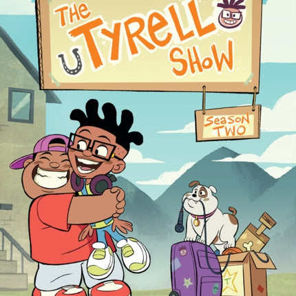 The Tyrell Show: Season Two