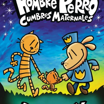 Hombre Perro: Cumbres Maternales