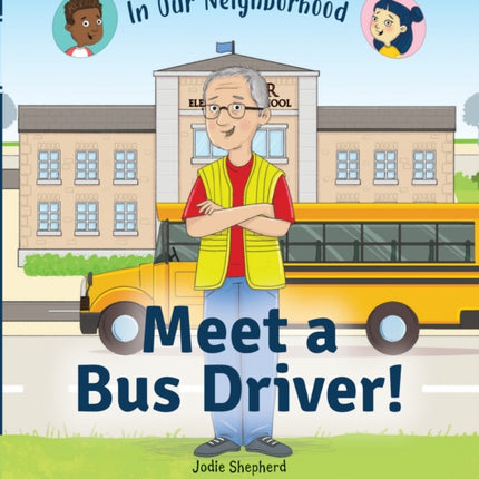 Meet a Bus Driver In Our Neighborhood