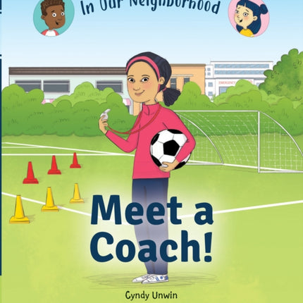 Meet a Coach In Our Neighborhood