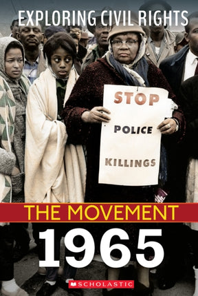 1965 Exploring Civil Rights The Movement