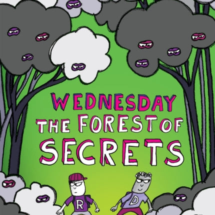 Wednesday - The Forest of Secrets (Total Mayhem #3)