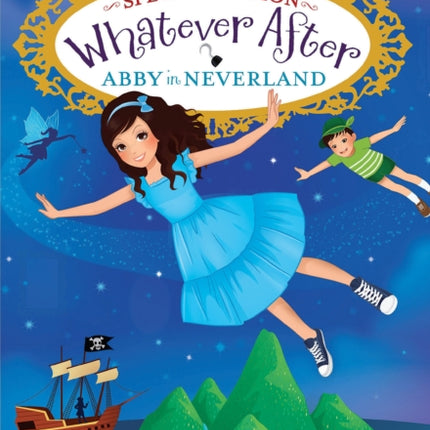 Abby in Neverland Whatever After Special Edition 3
