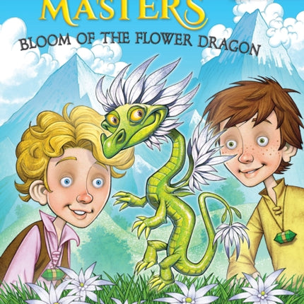 Bloom of the Flower Dragon: A Branches Book (Dragon Masters #21)