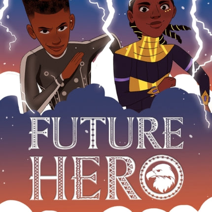 Battle for Sky Kingdom Future Hero 4