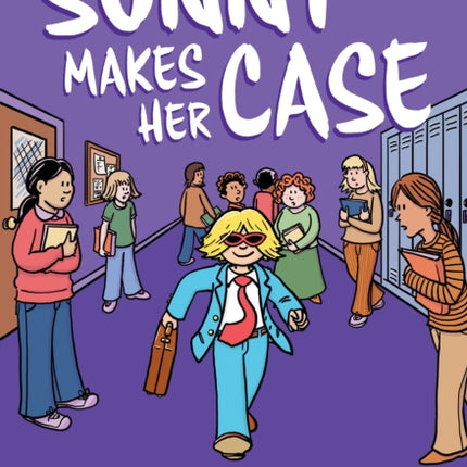 Sunny Makes Her Case: A Graphic Novel (Sunny #5)