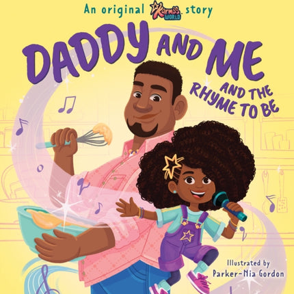 Daddy and Me and the Rhyme to Be (Karma's World)