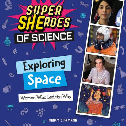Exploring Space Women Who Led the Way  Super