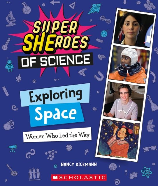 Exploring Space Women Who Led the Way  Super