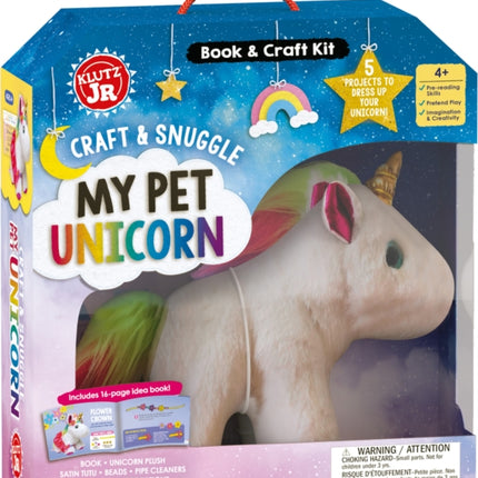 Craft & Snuggle: My Pet Unicorn (Klutz Junior)