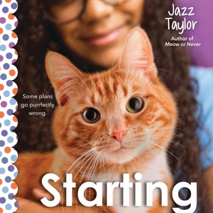 Starting From Scratch A Wish Novel