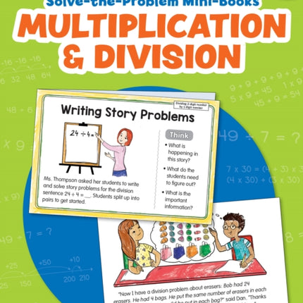 Solve-The-Problem Mini Books: Multiplication & Division: 12 Math Stories for Real-World Problem Solving