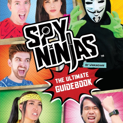 Spy Ninjas: The Ultimate Guidebook