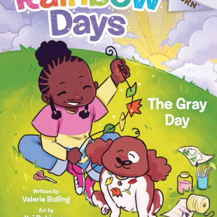 The Gray Day: An Acorn Book (Rainbow Days #1)