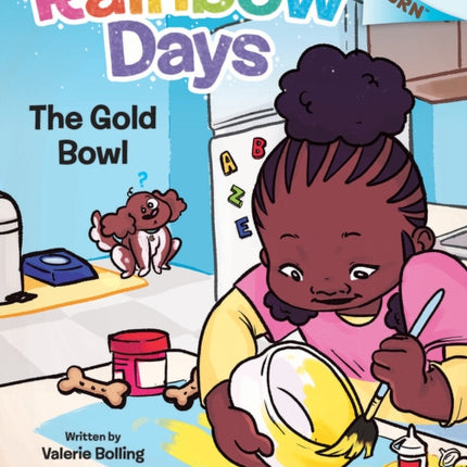 The Gold Bowl: An Acorn Book (Rainbow Days #2)