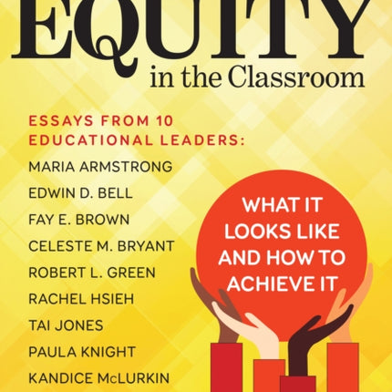 Equity in the Classroom: What It Looks Like and How to Achieve It