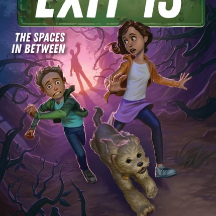 The Spaces in Between (Exit 13, Book 2)