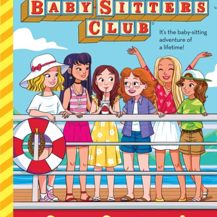 Baby-Sitters on Board! (the Baby-Sitters Club: Super Special #1)