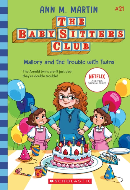 Mallory and the Trouble with Twins (the Baby-Sitters Club #21)