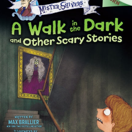 A Walk in the Dark and Other Scary Stories: An Acorn Book (Mister Shivers #4)