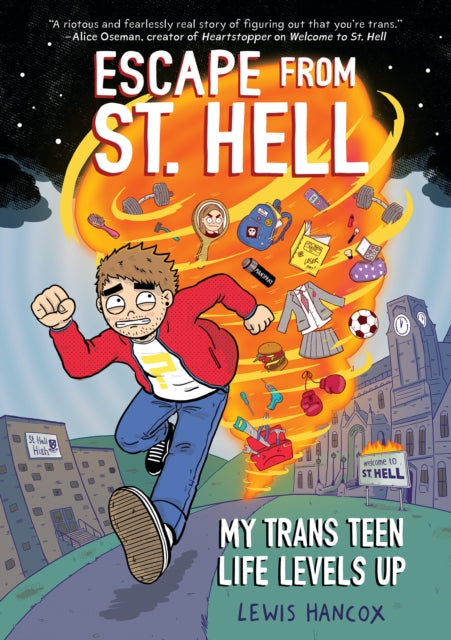 Escape from St. Hell My Trans Teen Life Levels Up A Graphic Novel