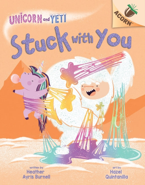 Stuck with You: An Acorn Book (Unicorn and Yeti #7)