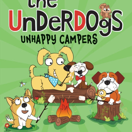 Unhappy Campers the Underdogs 3