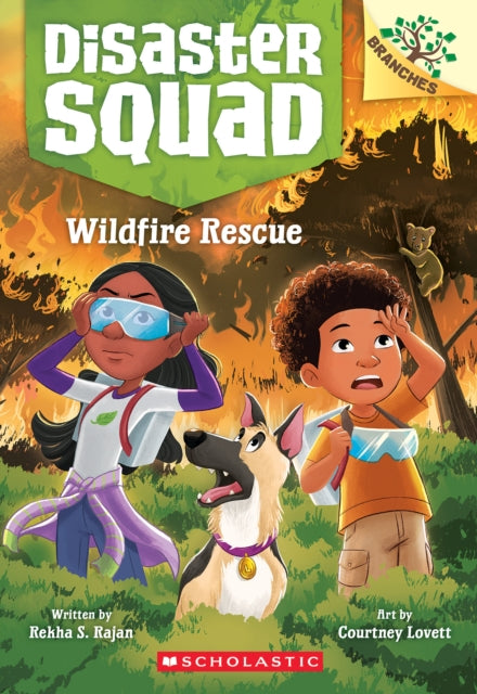 Wildfire Rescue A Branches Book Disaster Squad 1