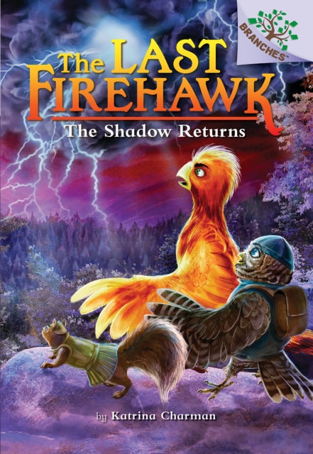 The Shadow Returns: A Branches Book (the Last Firehawk #12)